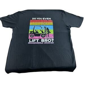 Men's Size Large Black Graphic T Shirt funny Forklift do you even lift bro
